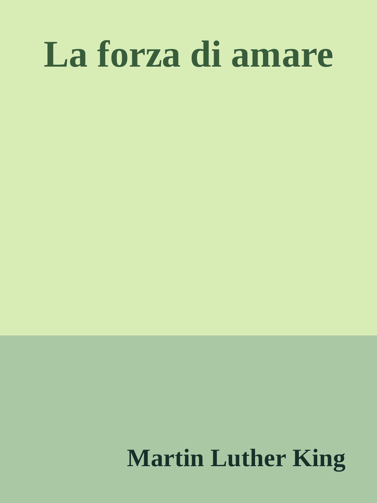 La forza di amare