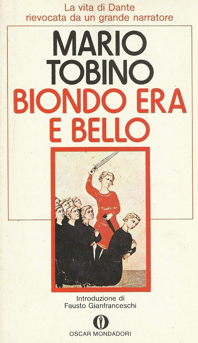Biondo era bello
