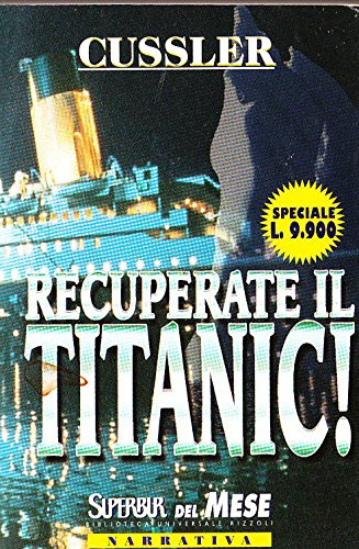 Recuperate il Titanic!