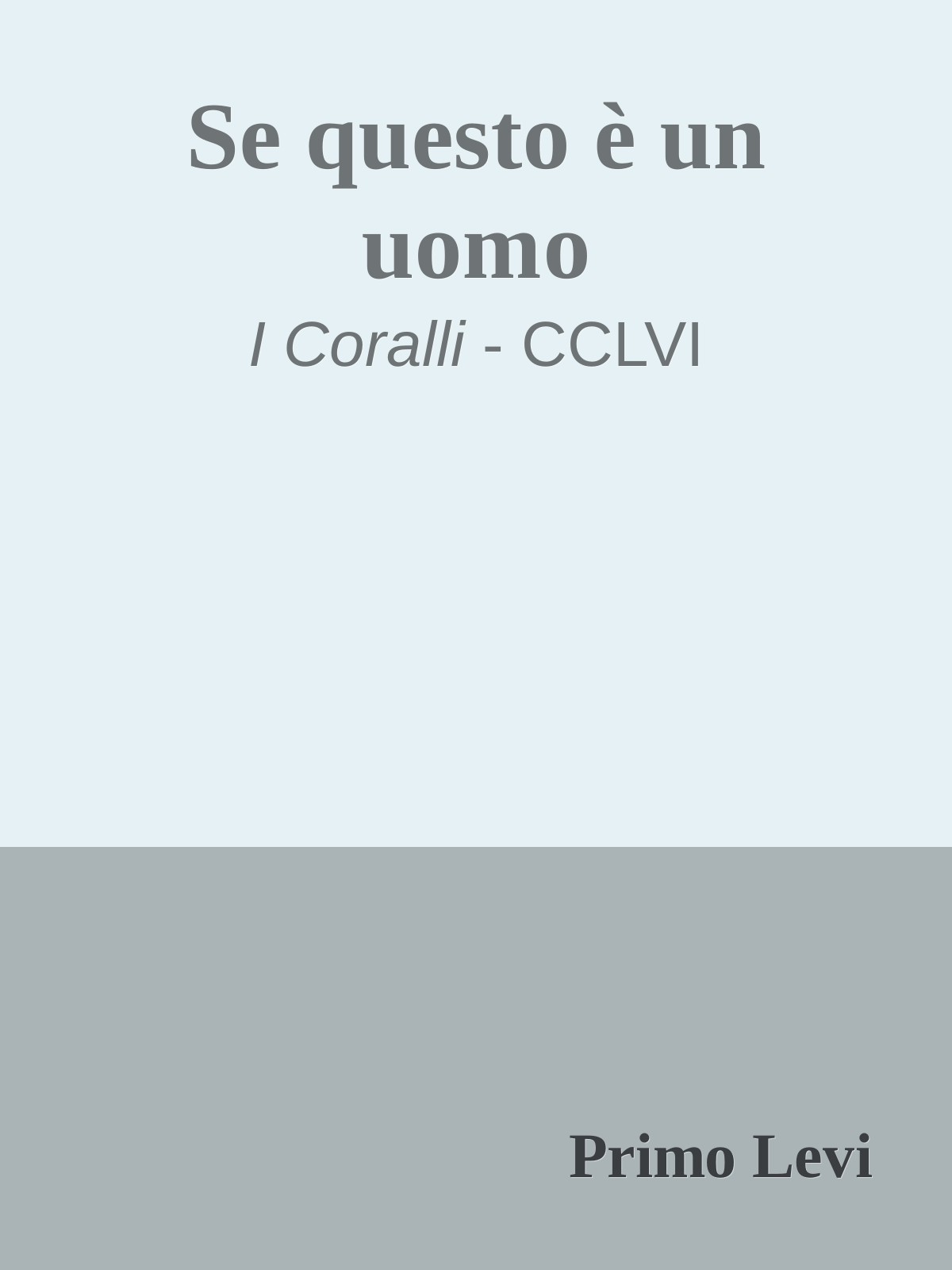 Se questo è un uomo