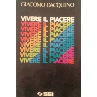 Vivere il piacere