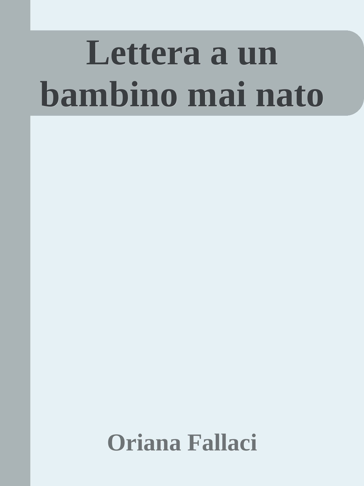 Lettera a un bambino mai nato