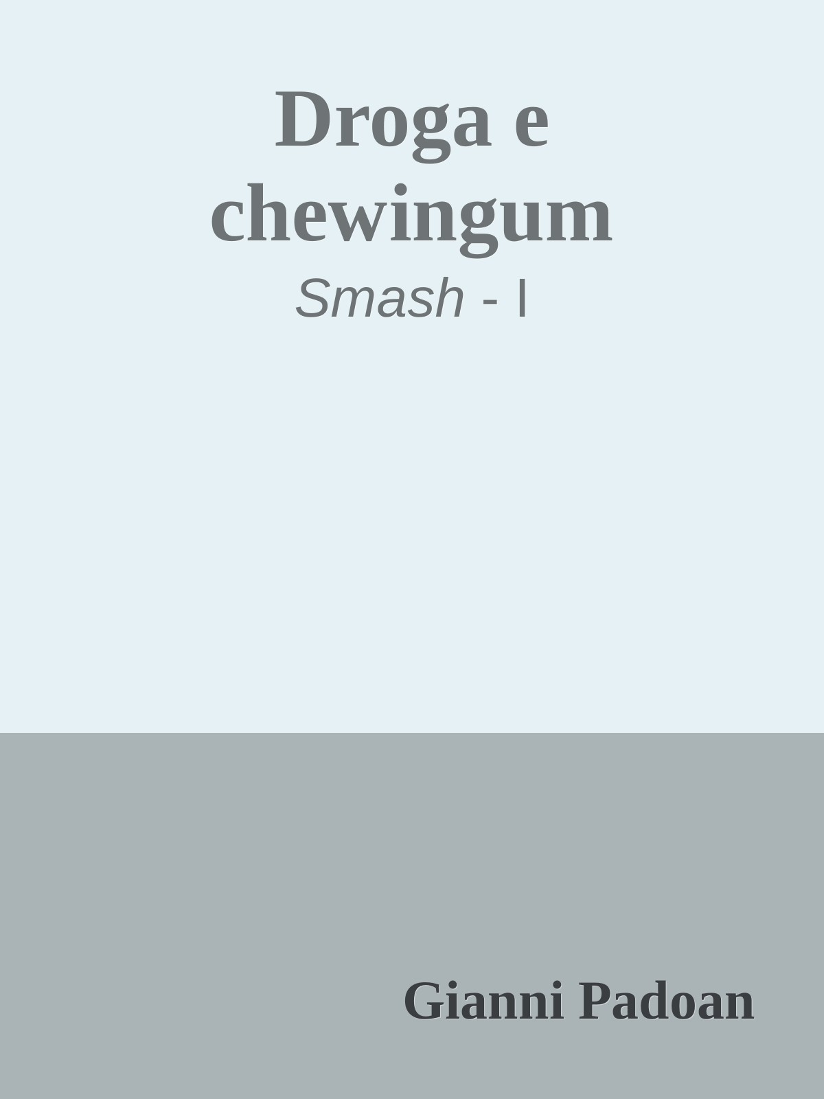 Droga e chewingum