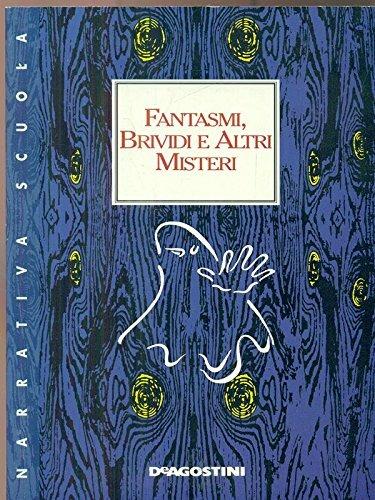 Fantasmi, brividi e altri misteri