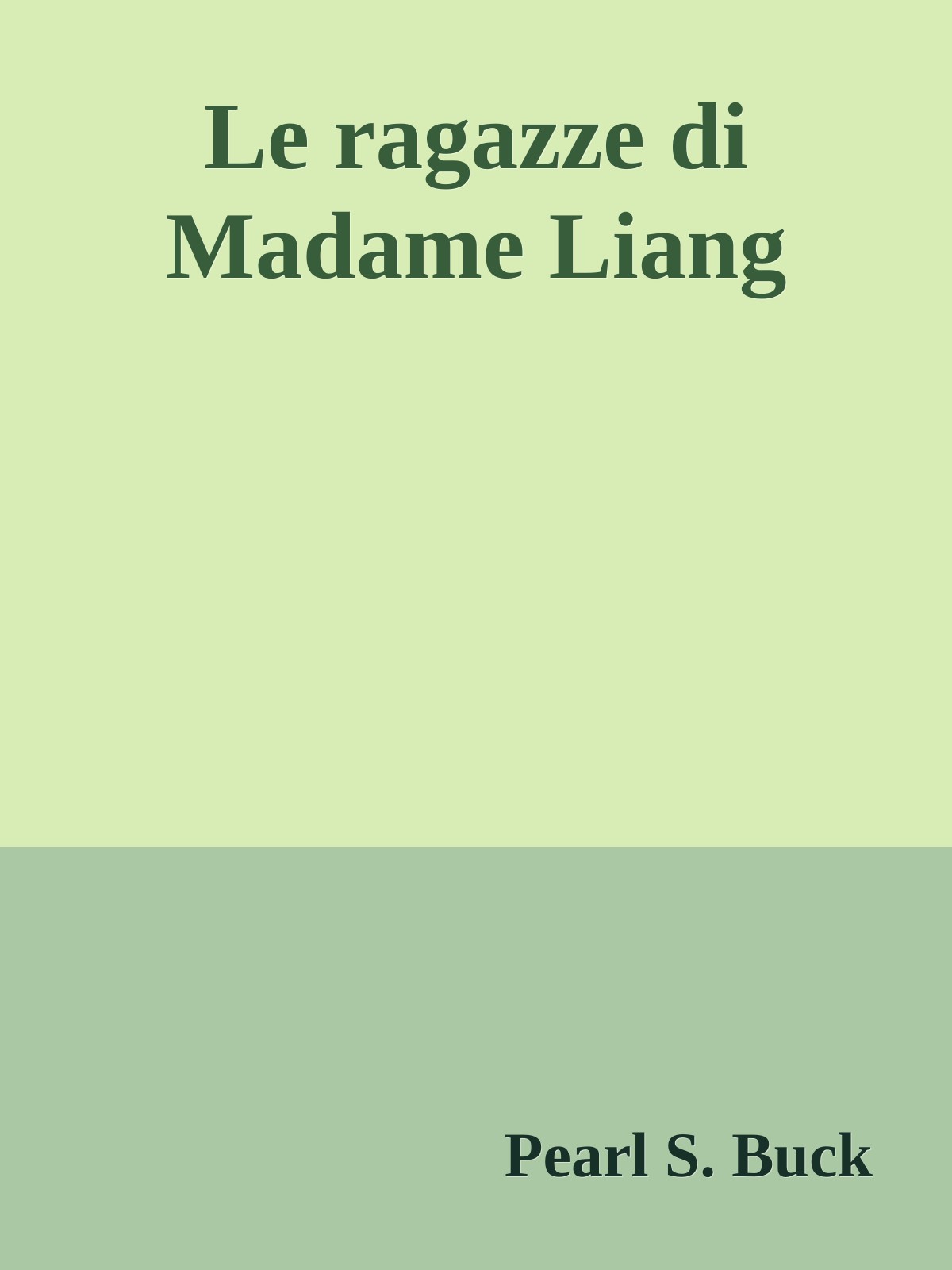 Le ragazze di Madame Liang