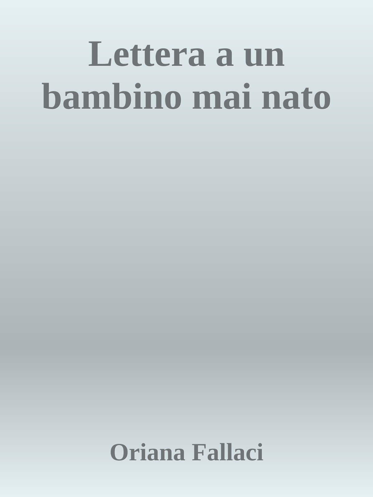 Lettera a un bambino mai nato