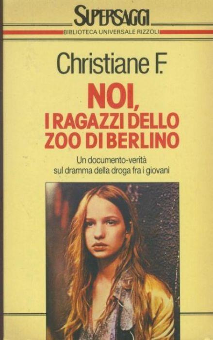 Noi, i ragazzi dello zoo di Berlino
