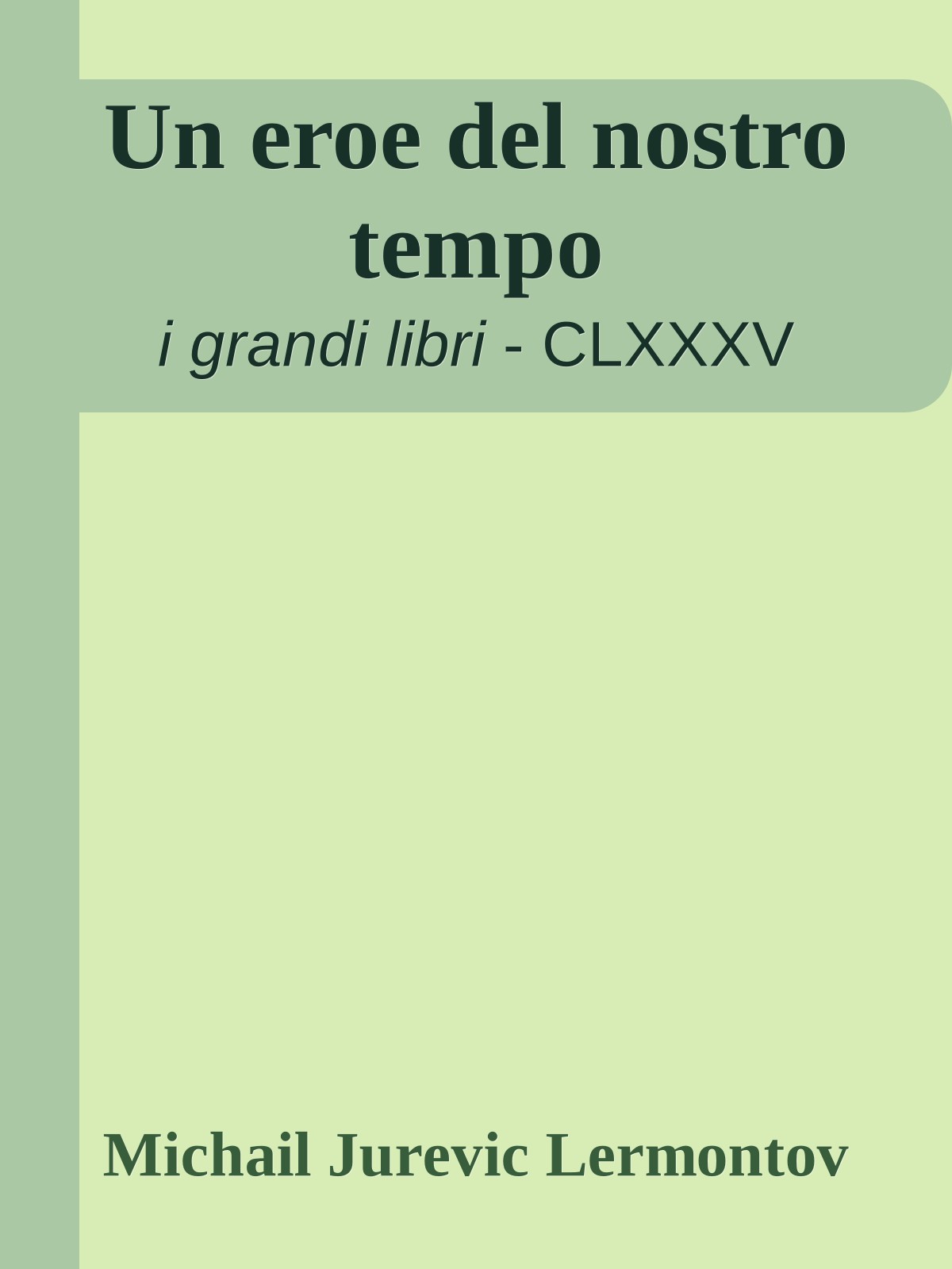 Un eroe del nostro tempo