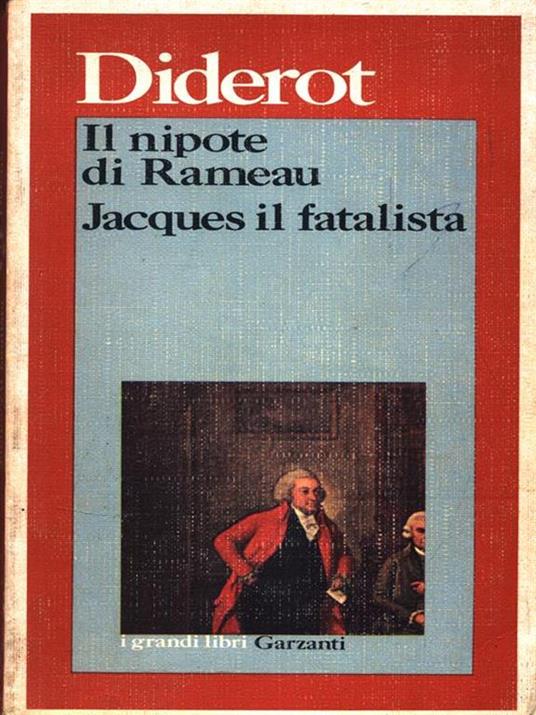 Il nipote di Rameau; Jacques il fatalista