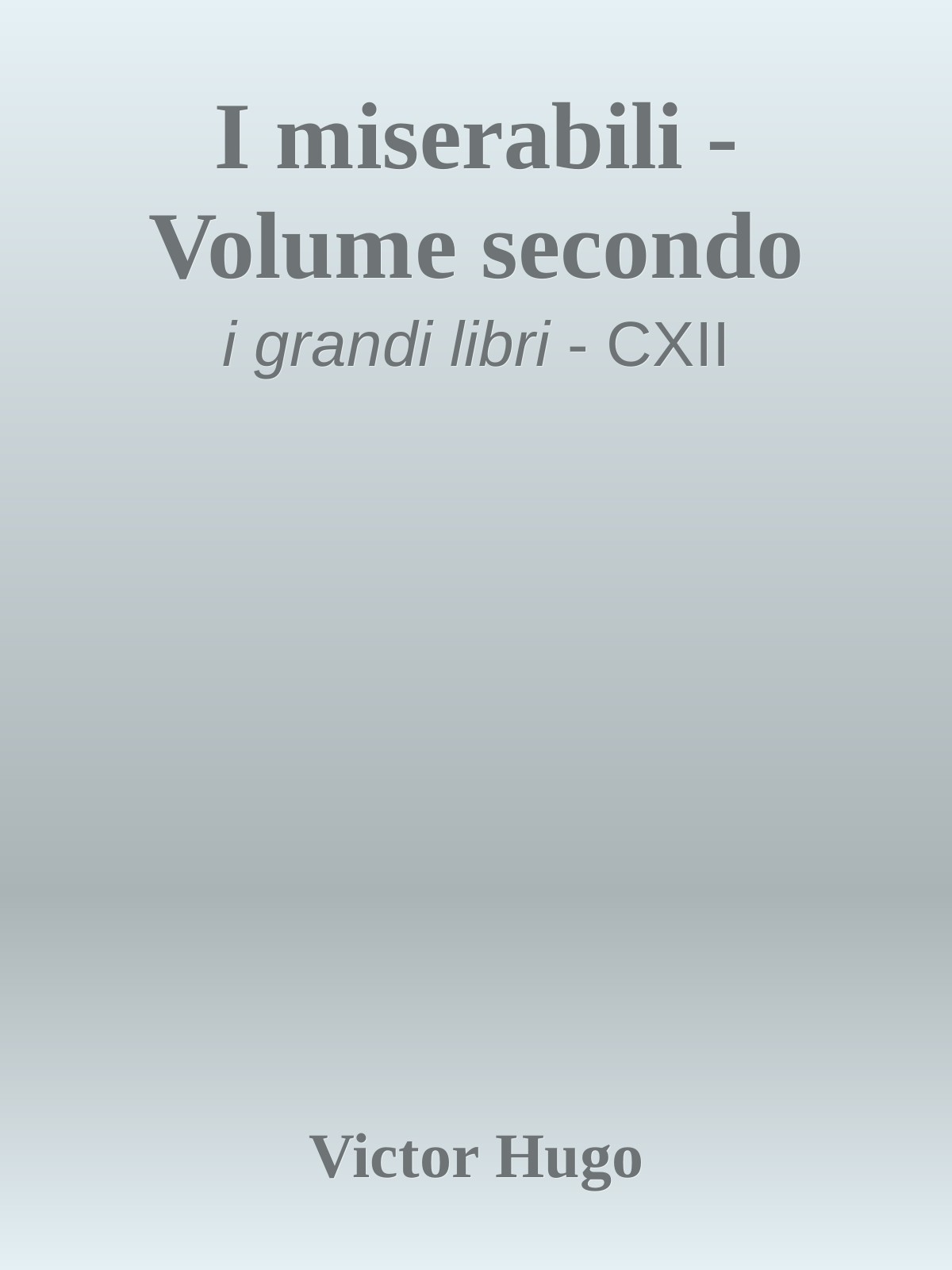 I miserabili - Volume secondo