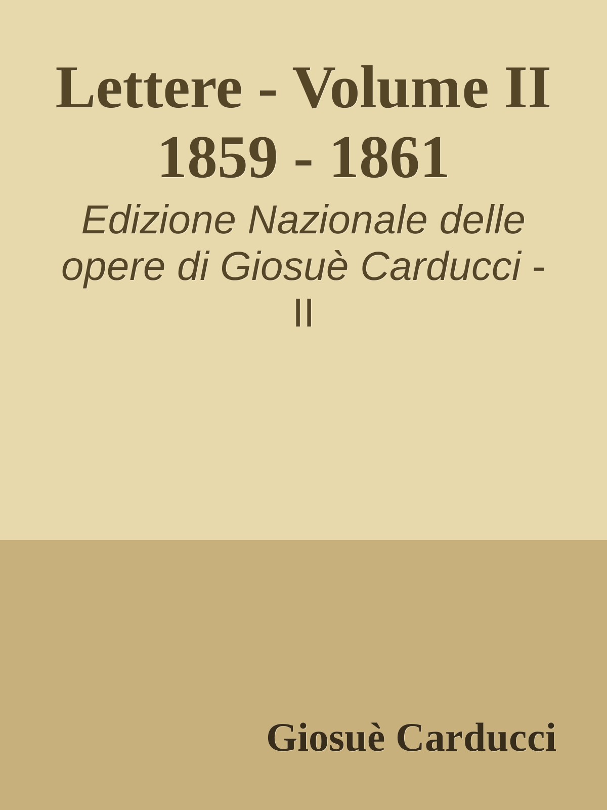 Lettere - Volume II  1859 -1861