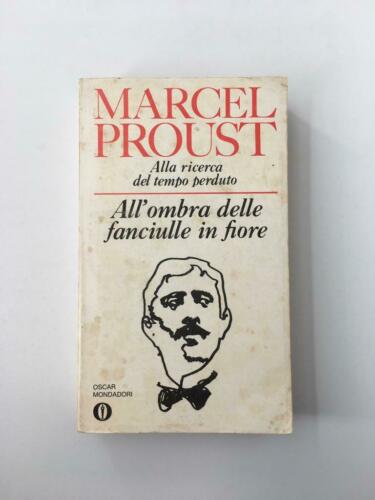 Alla ricerca del tempo perduto: All'ombra delle fanciulle in fiore