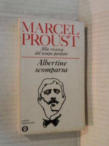 Alla ricerca del tempo perduto: Albertine scomparsa