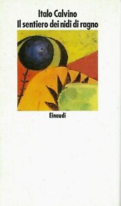 Il sentiero dei nidi di ragno