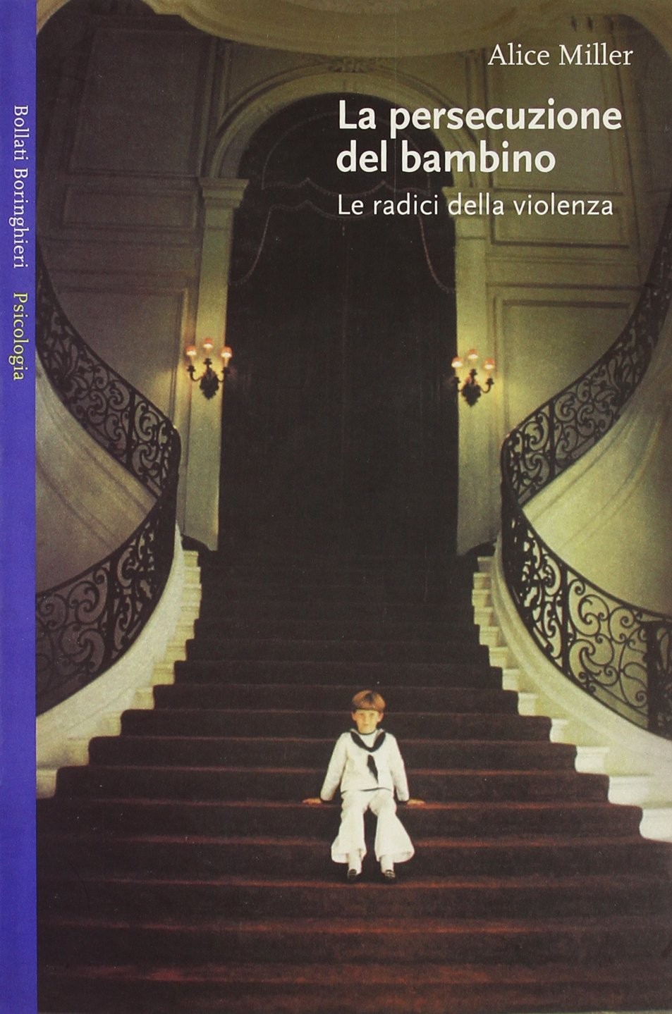 La persecuzione del bambino: le radici della violenza