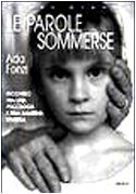 Le parole sommerse. Incontro fra una psicologa e una bambina diversa