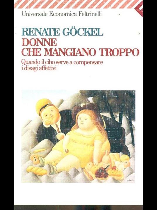 Donne che mangiano troppo: quando il cibo serve a compensare i disagi affettivi