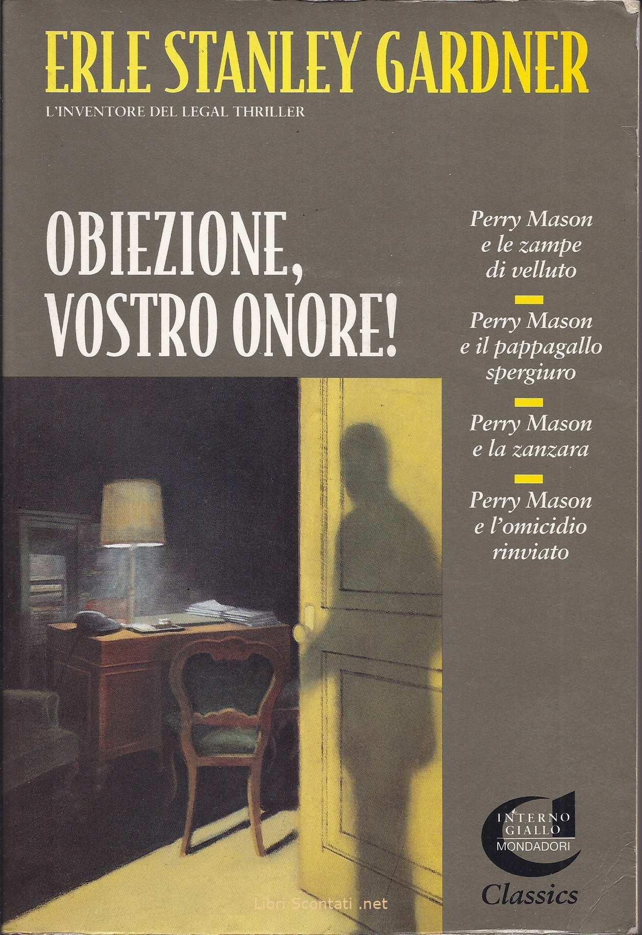 Perry Mason: obiezione vostro onore!