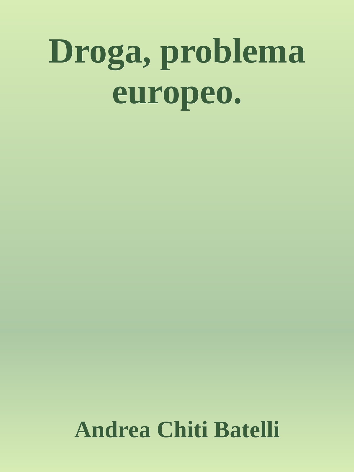 Droga, problema europeo