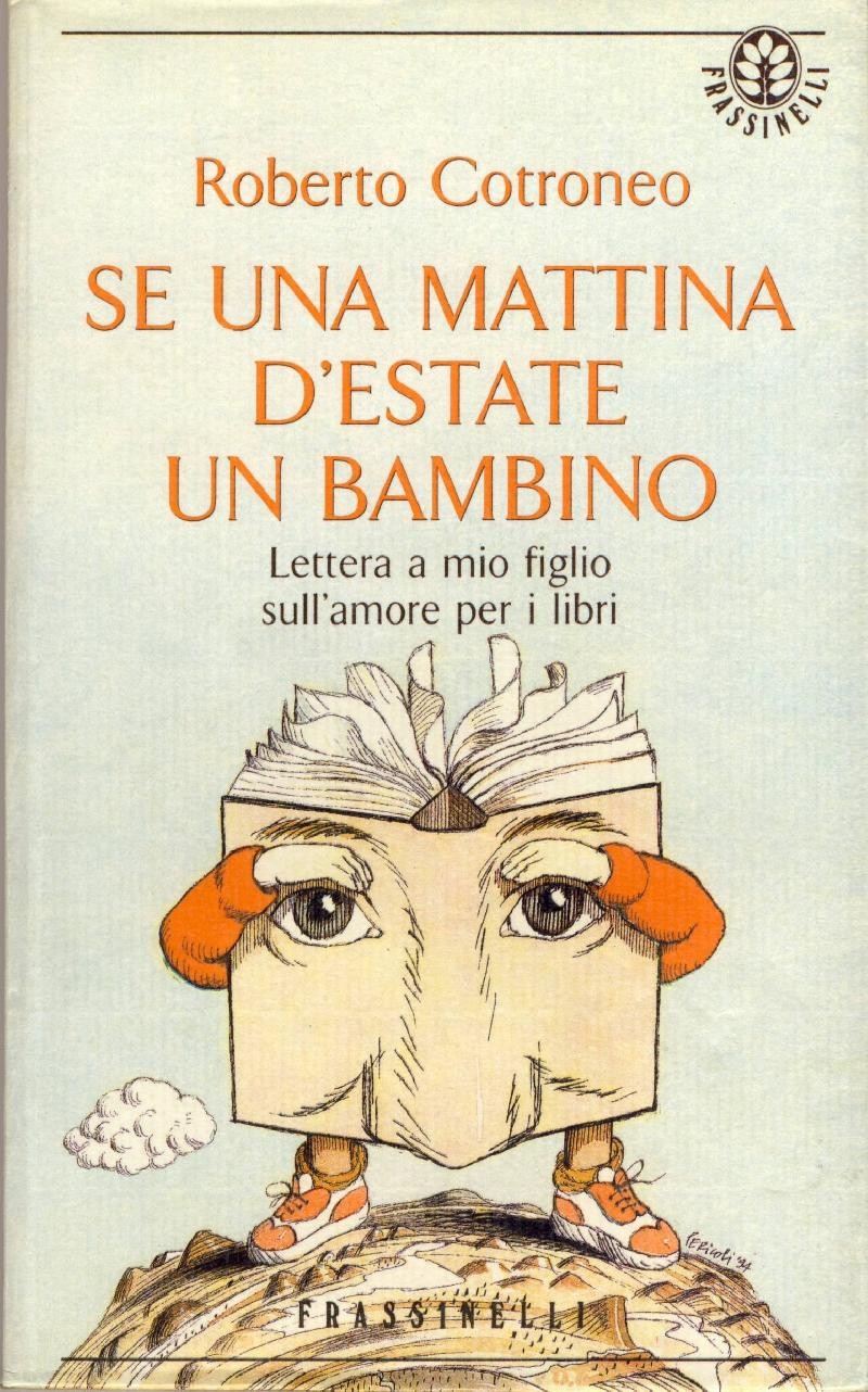 Se una mattina d'estate un bambino: lettera a mio figlio sull'amore per i libri