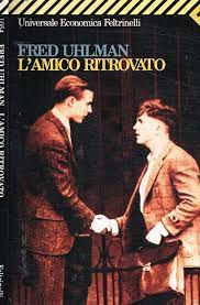 L'amico ritrovato: romanzo
