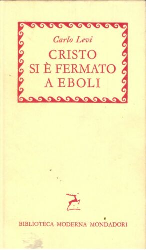 Cristo si è fermato a Eboli