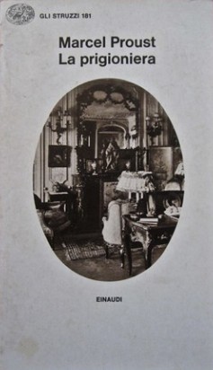 Alla ricerca del tempo perduto: La prigioniera