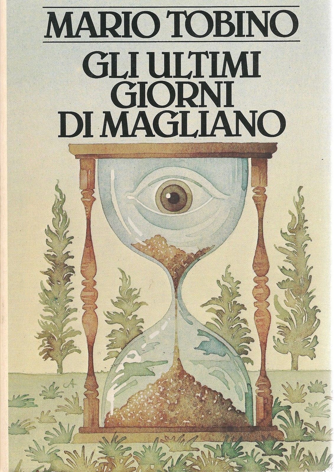 Gli ultimi giorni di Magliano