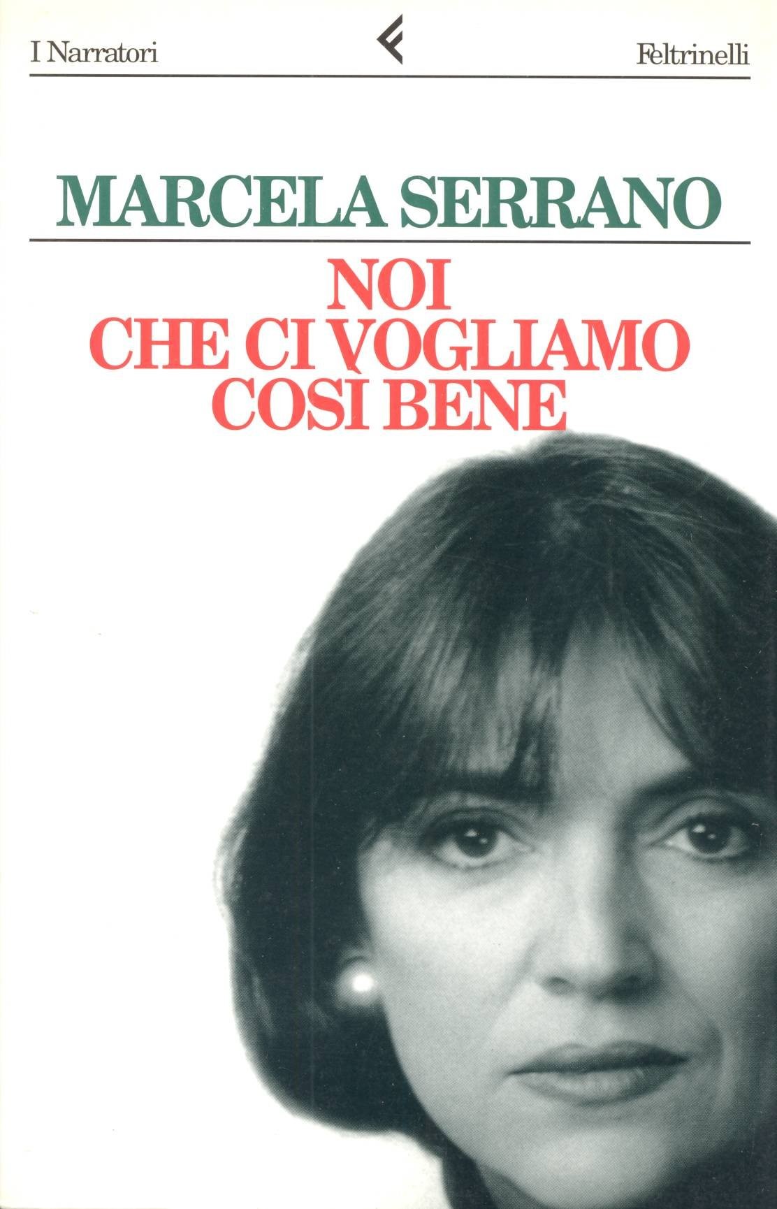 Noi che ci vogliamo così bene