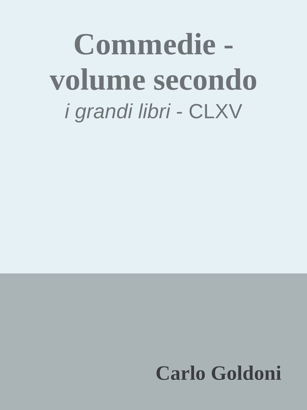 Commedie - volume secondo