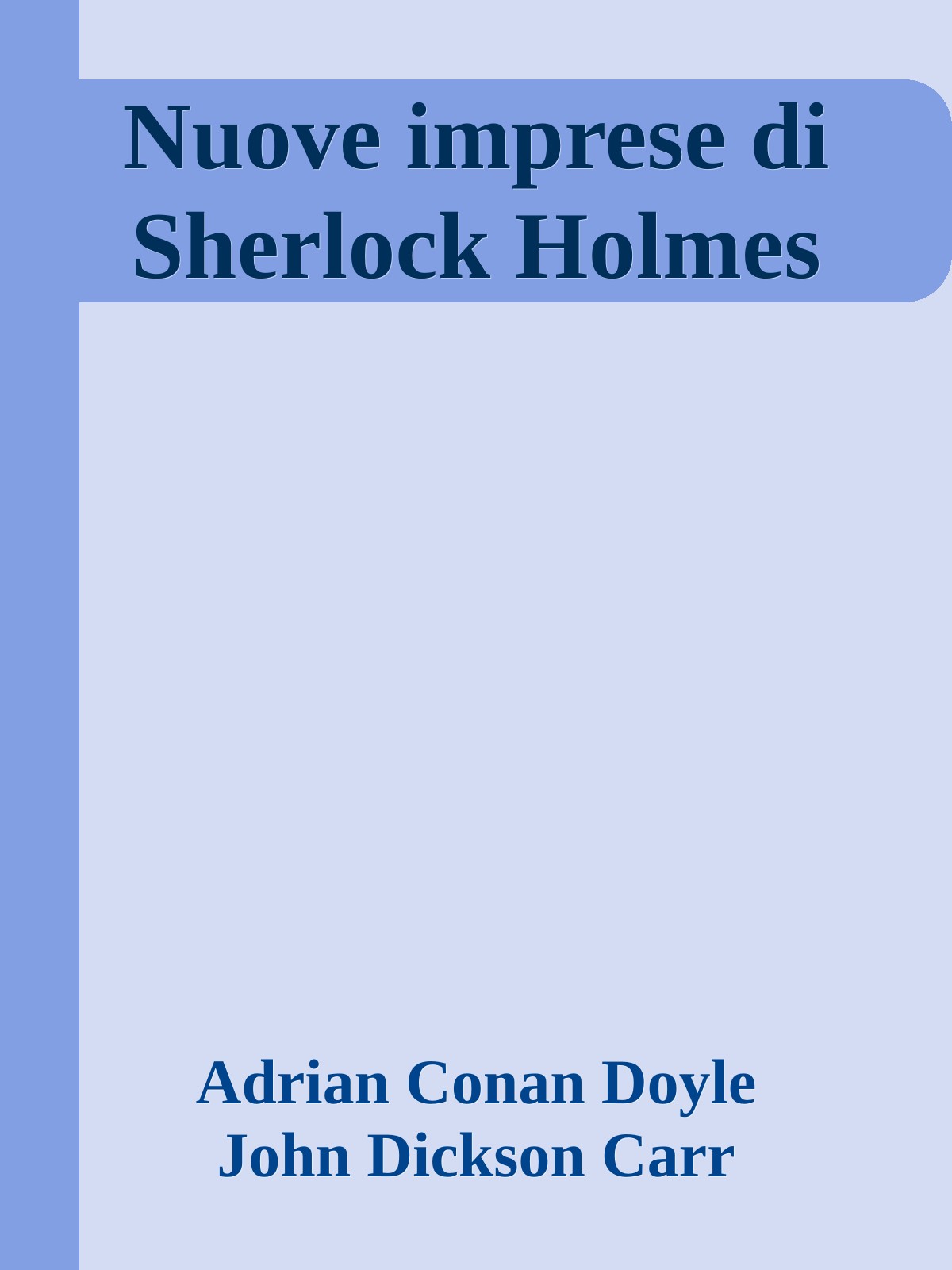 Nuove imprese di Sherlock Holmes