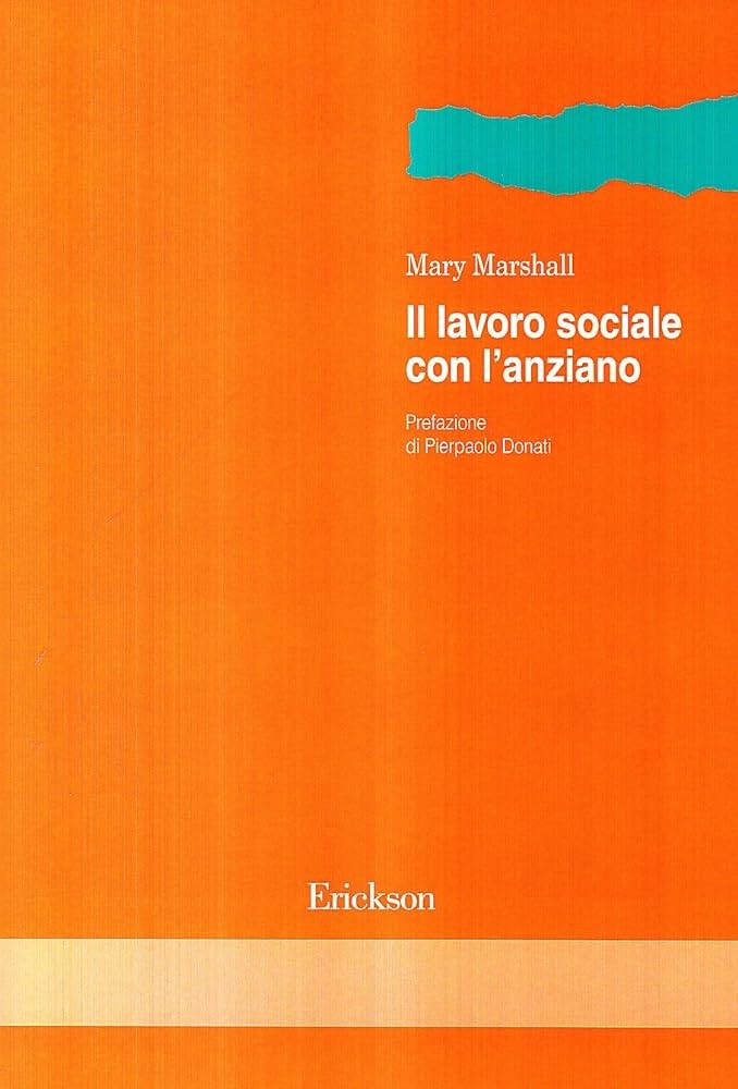 Il lavoro sociale con l'anziano