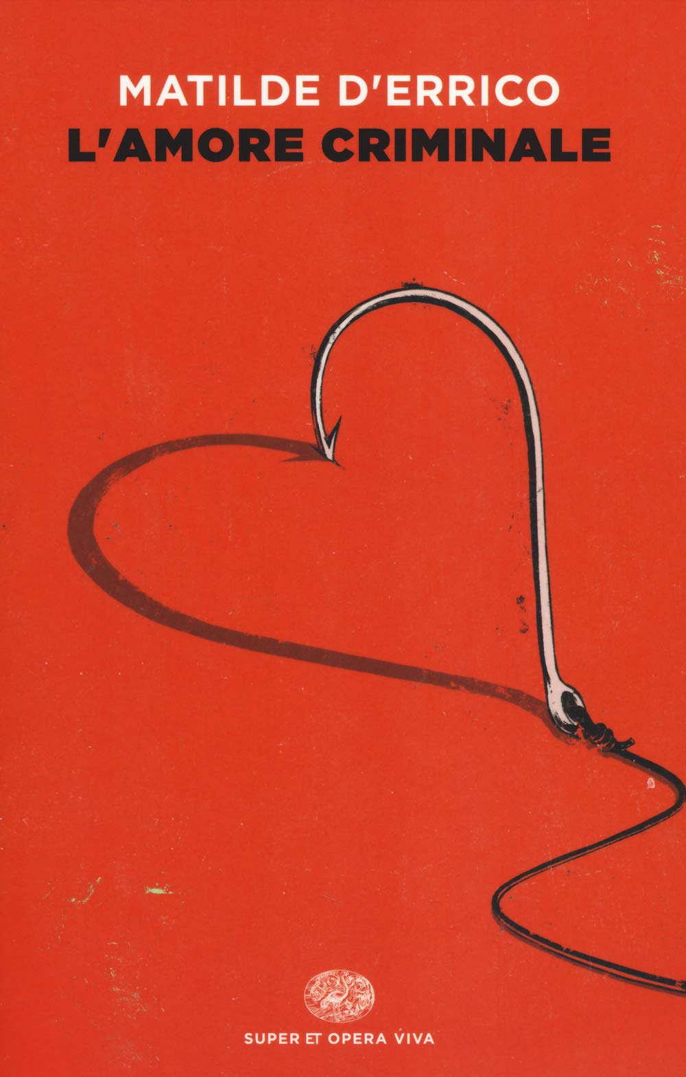 L'amore criminale