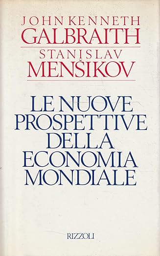 Le nuove prospettive della economia mondiale