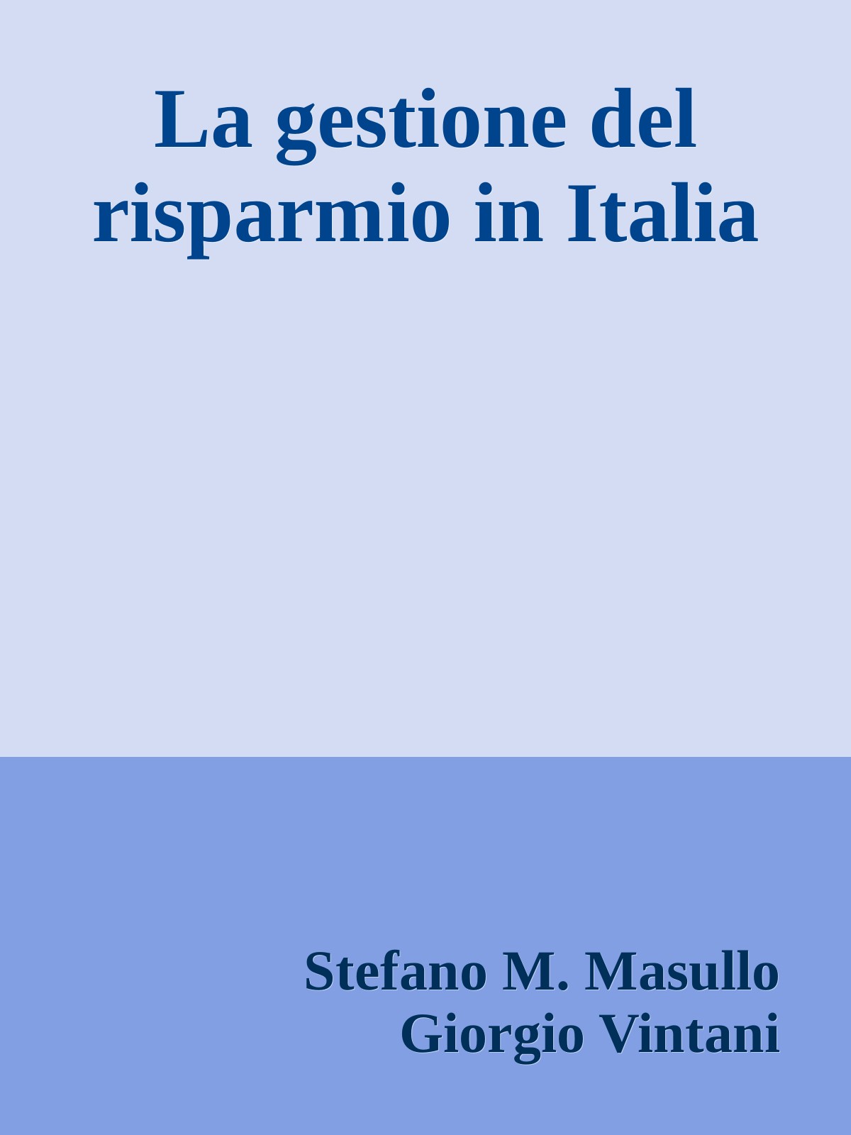 La gestione del risparmio in Italia