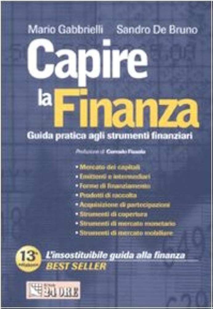 Capire la finanza: guida pratica agli strumenti finanziari