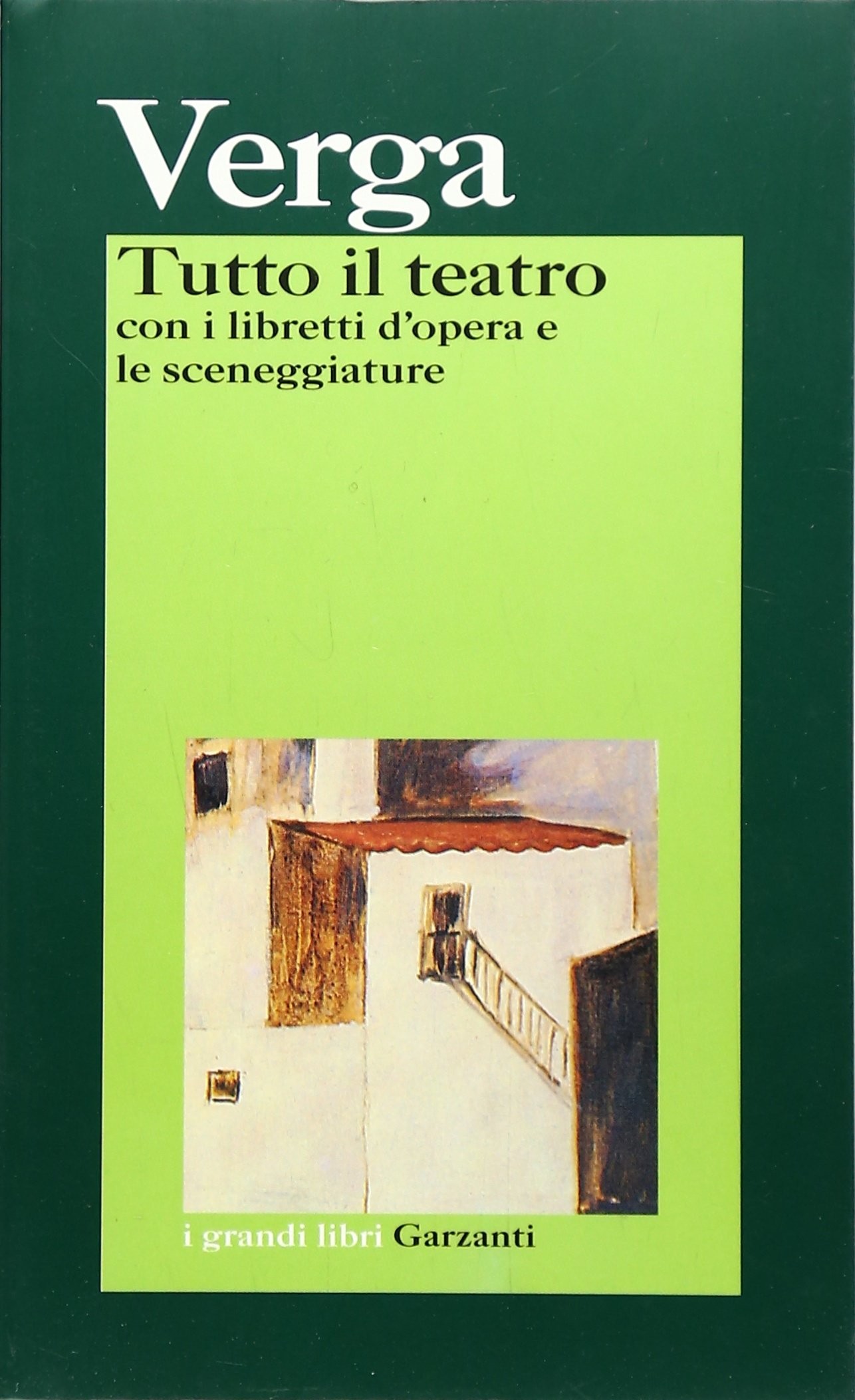 Tutto il teatro: con i libretti d'opera e le sceneggiature cinematografiche