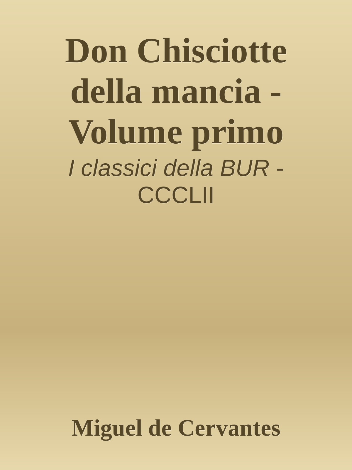 Don Chisciotte della mancia - Volume primo