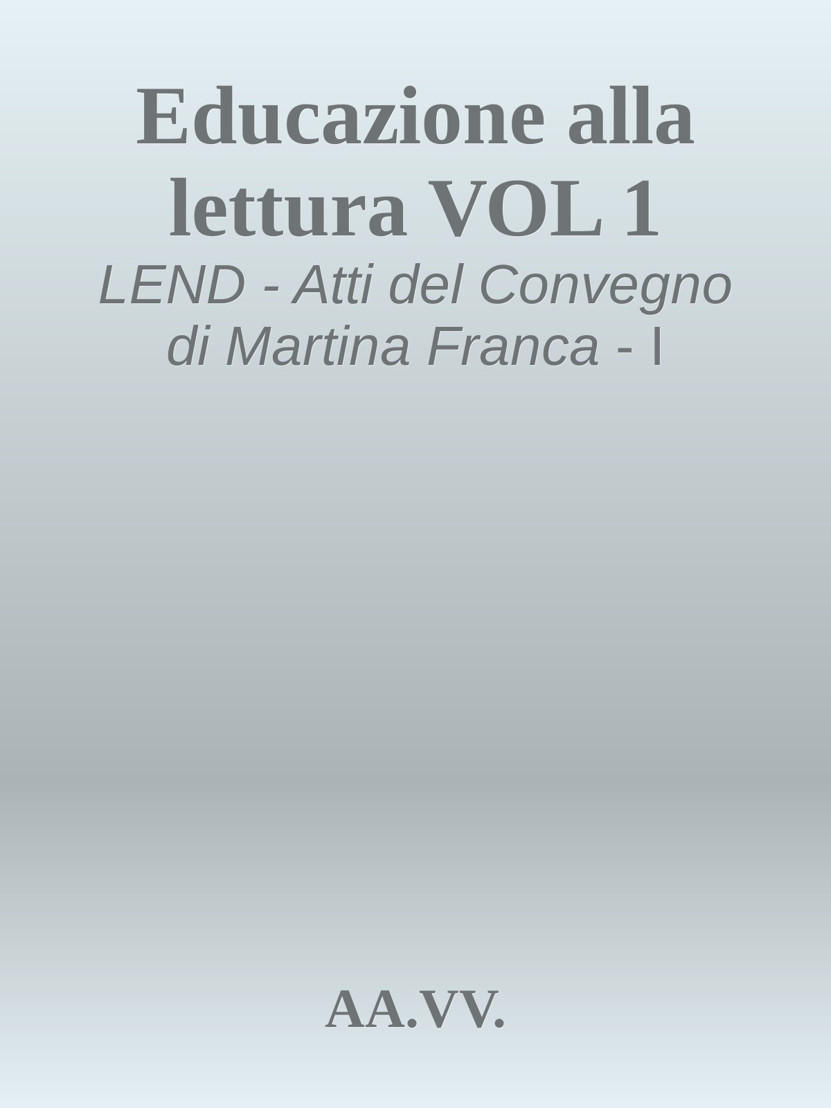 Educazione alla lettura VOL 1