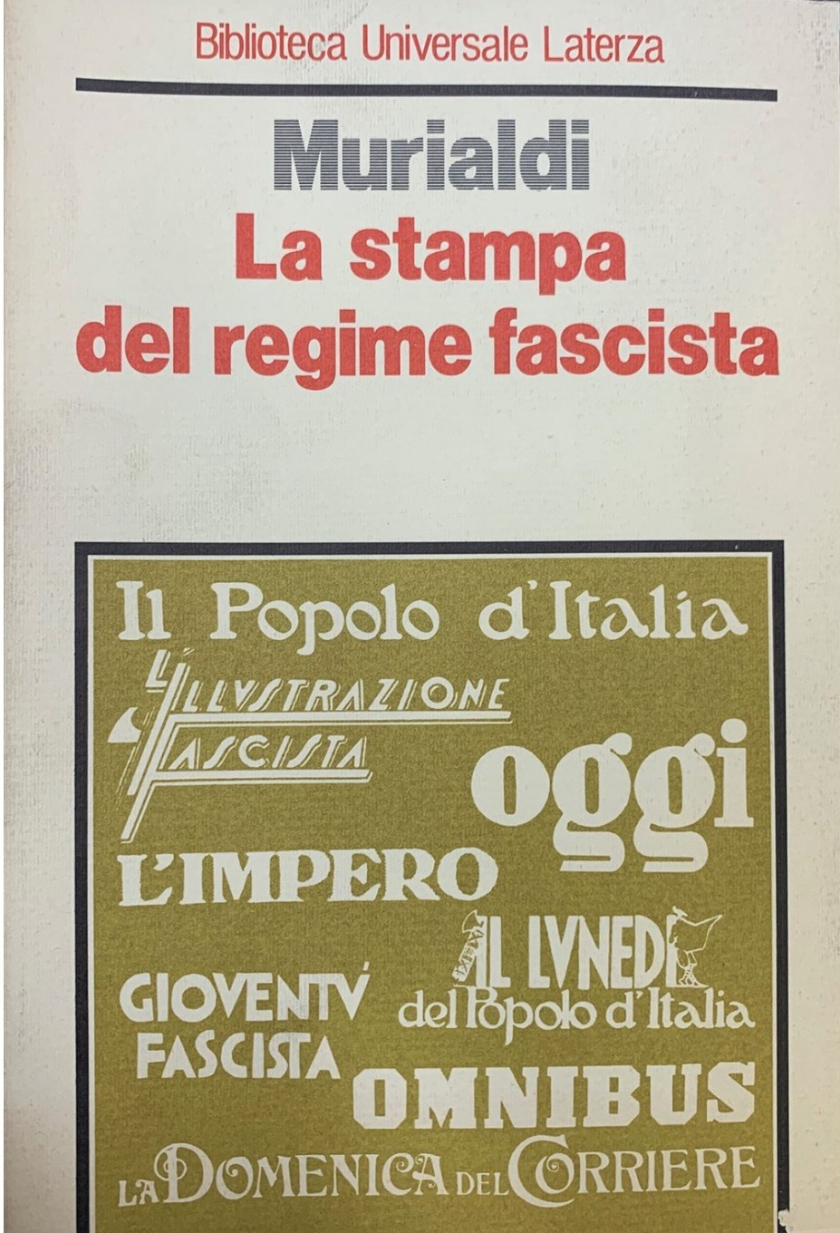La stampa del regime fascista