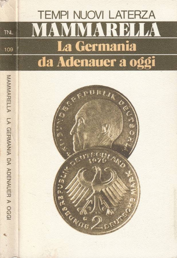 La Germania da Adenauer a oggi