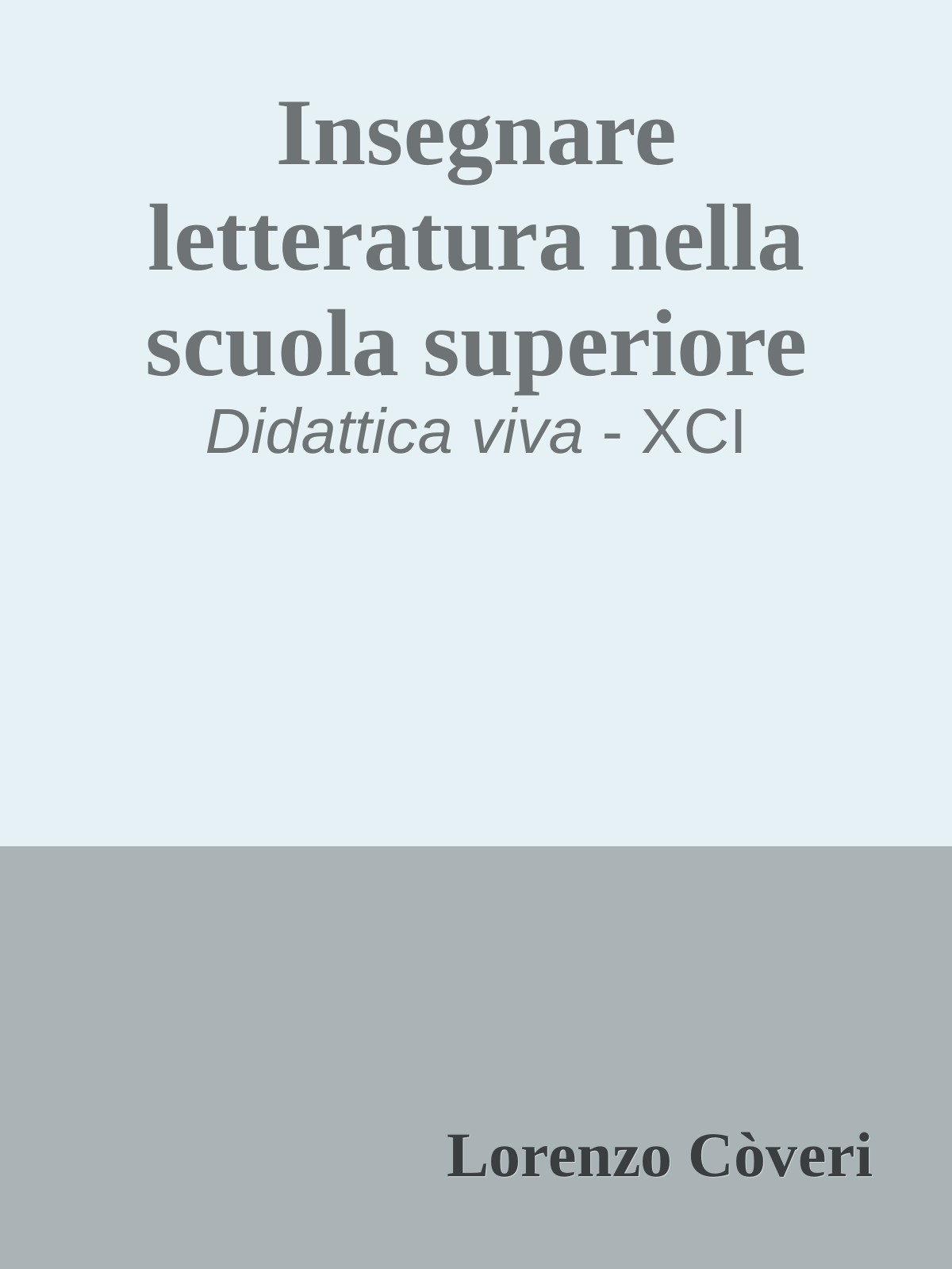 Insegnare letteratura nella scuola superiore