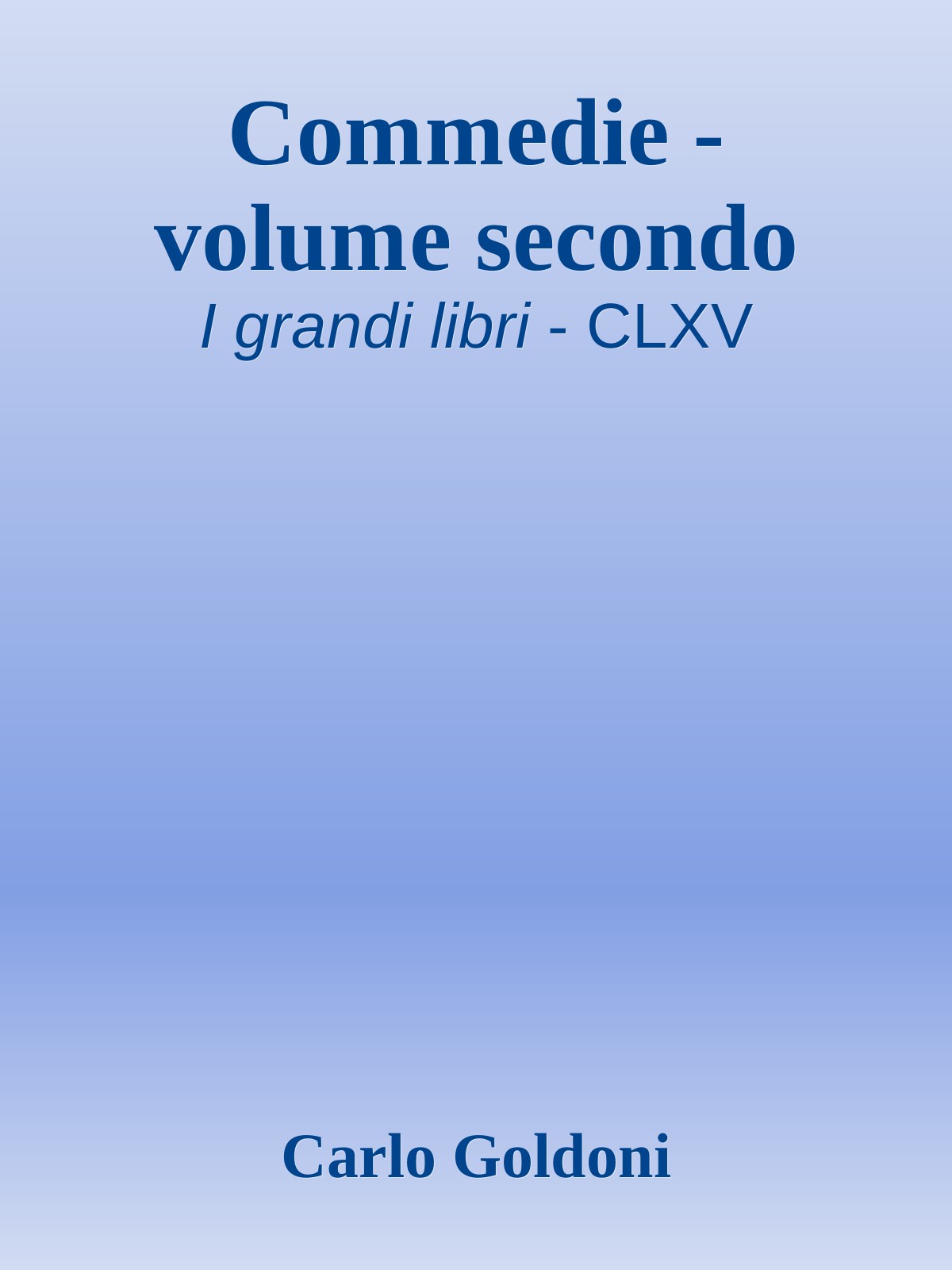 Commedie - volume secondo