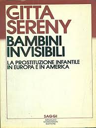 Bambini invisibili; prostituzione infantile in Europa e America