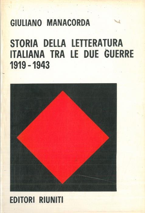 Storia della letteratura italiana tra le due guerre 1919-1943