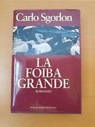 La foiba grande: romanzo
