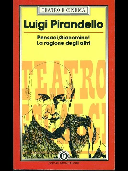 Pensaci Giacomino! - La ragione degli altri