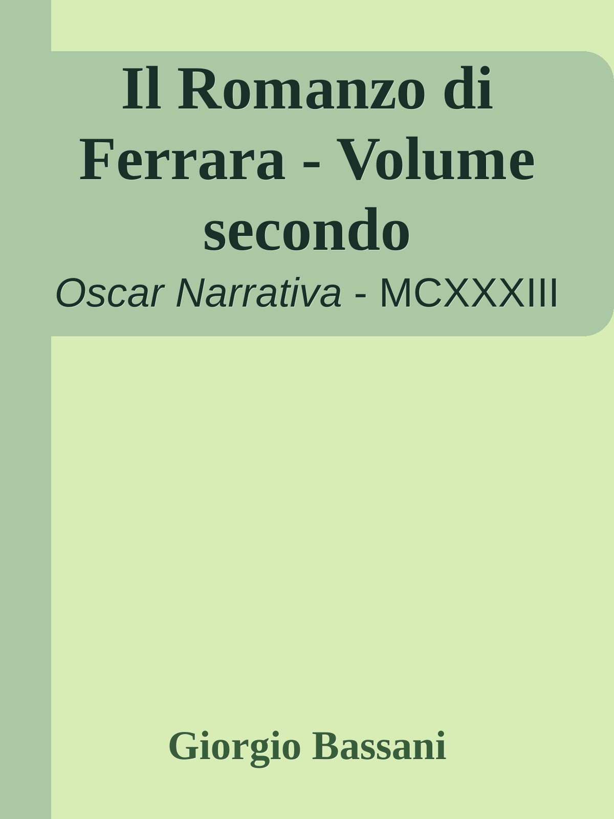 Il Romanzo di Ferrara - Volume secondo